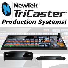 NewTek TriCaster Production Systems
