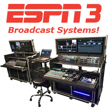 ESPN3 Broadcast Systems